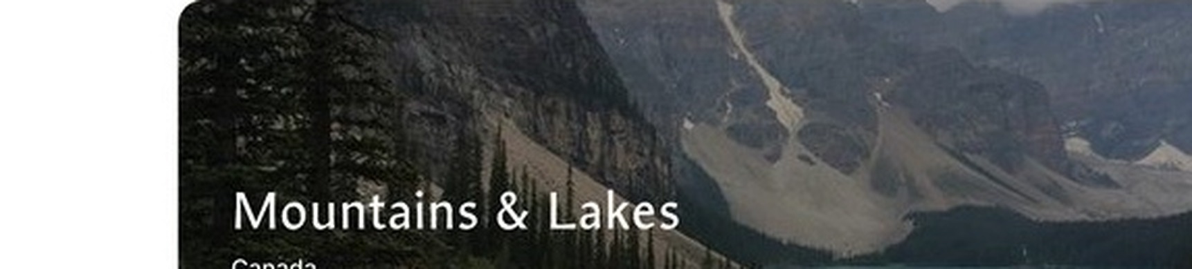 Mountains & Lakes
